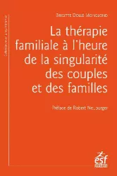 La thérapie familiale à l'heure de la singularité des couples et des familles