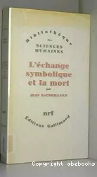 L'échange symbolique et la mort