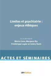 Limites et psychiatrie : enjeux éthiques