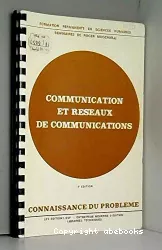 Communication et réseaux de communications