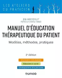 Manuel d'éducation thérapeutique du patient : modèles, méthodes, pratiques