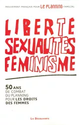 Liberté, sexualités, féminisme : 50 ans de combat du planning pour les droits des femmes
