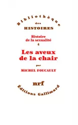 Histoire de la sexualité, 4 : Les aveux de la chair