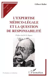 L'expertise médico-légale et la question de responsabilité