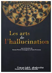 Les arts de l'hallucination