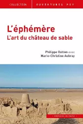 L'éphémère : l'art du château de sable