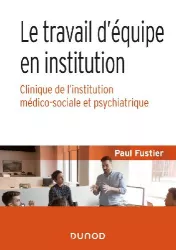 Le travail d'équipe en institution