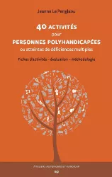 40 activités pour personnes handicapées ou atteintes de déficiences multiples