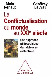 La conflictualisation du monde au XXIe siècle