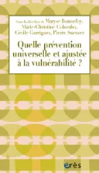 Quelle prévention universelle et ajustée à la vulnérabilité ?