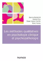 Les méthodes qualitatives en psychologie clinique et psychopathologie