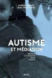 Autisme et médiation