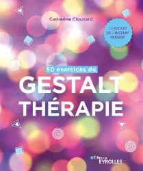 50 exercices de gestalt-thérapie