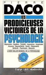 Les prodigieuses victoires de la psychologie