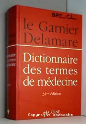 Dictionnaire des termes de médecine