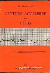 Lecture accélérée de l'ECG : un enseignement programmé pour une interprétation systématique des électrocardiogrammes