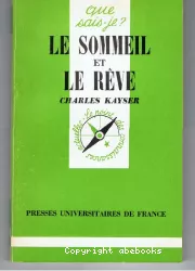 Le sommeil et le rêve