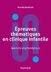 Epreuves thématiques en clinique infantile