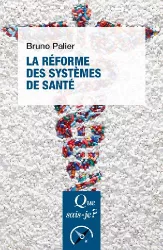 La reforme des systèmes de santé