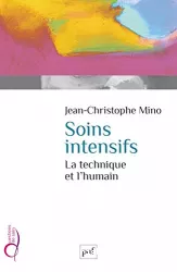 Soins intensifs - La technique et l'humain