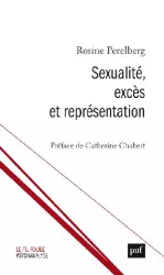 Sexualité, excès et représentation