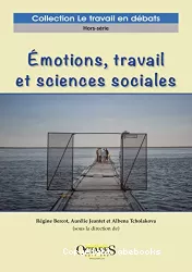 Émotions, travail et sciences sociales