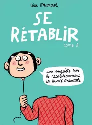 Se rétablir. tome 1