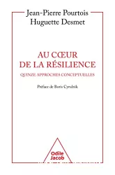 Au cœur de la résilience : quinze approches conceptuelles