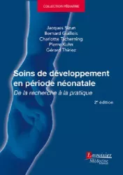 Soins de développement en période néonatale