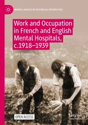 Work and occupation in French and English mental hospitals, c.1918-1939