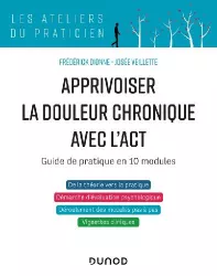 Apprivoiser la douleur chronique avec l'ACT