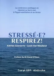 Stressé(e) ? Respirez !