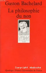 La philosophie du non : essai d'une philosophie du nouvel esprit scientifique