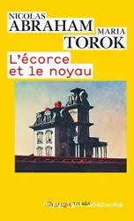 L'écorce et le noyau