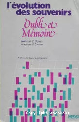 L'évolution des souvenirs : oubli et mémoire