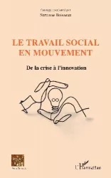 Le travail social en mouvement