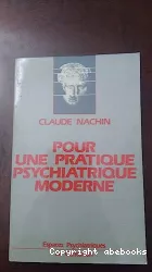 Pour une pratique psychiatrique moderne