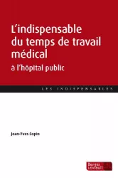 L'indispensable du temps de travail médical à l’hôpital public