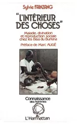 L'intérieur des choses : maladie, divination et reproduction sociale chez les Bisa du Burkina