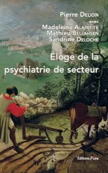 Eloge de la psychiatrie de secteur