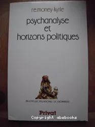 Psychanalyse et horizons politiques
