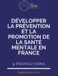 Développer la prévention et la promotion de la santé mentale en France : 9 propositions