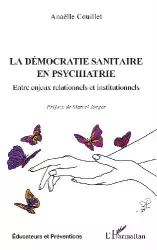 La démocratie sanitaire en psychiatrie