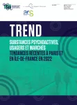 Substances psychoactives, usagers et marchés : tendances récentes à Paris et en Ile-de-France en 2022