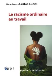 Le racisme ordinaire au travail