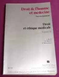 Droit de l'homme et médecine : son enseignement, droit et éthique médicale. Volume 2