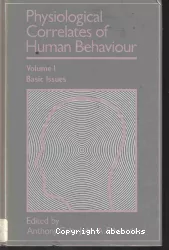 Physiological correlates of human behaviour. Vol. I : basic issues