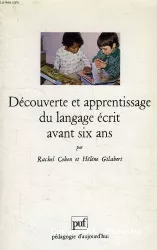 Découverte et apprentissage du langage écrit avant six ans