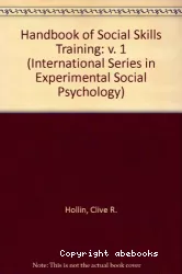 Handbook of social skills training. Volume 1, Applications across the life span