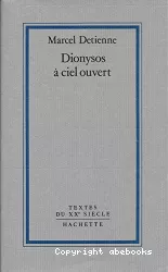 Dionysos à ciel ouvert